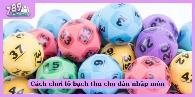 Cách chơi bạch thủ lô cho dân nhập môn