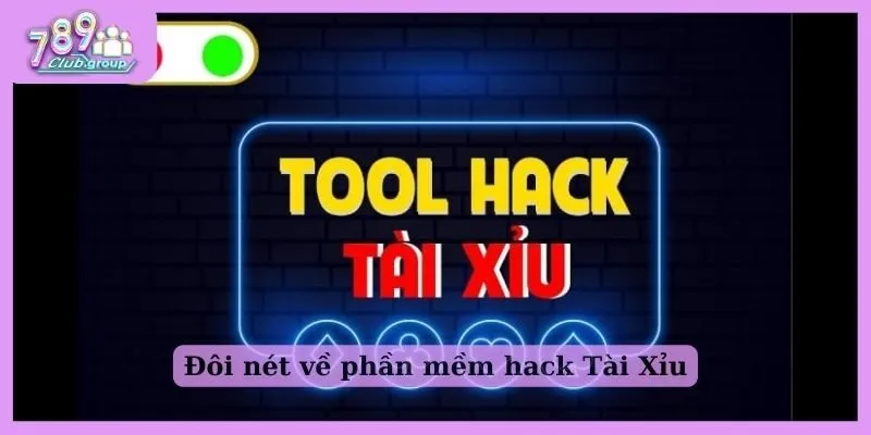 Đôi nét về phần mềm hack Tài Xỉu