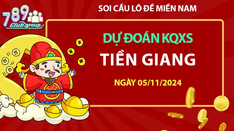 Dự đoán cầu lô đề XS Tiền Giang 03/11/2024 – Lấy lô may mắn ở 789 club