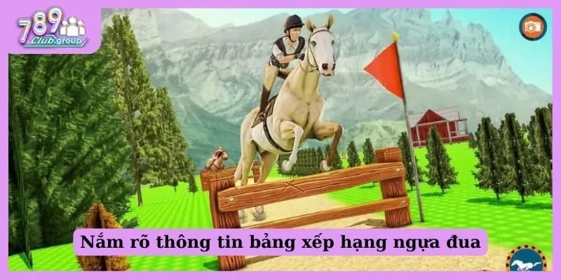 Theo dõi bảng xếp hạng ngựa để đặt cược