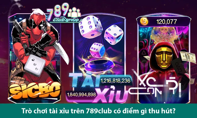 Trò Chơi Tài Xỉu - Phương Pháp Chơi Hiệu Quả Để Thắng Dễ Dàng Tại 789club